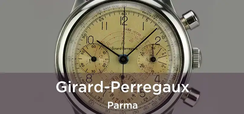 Girard-Perregaux Parma