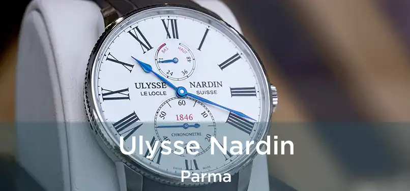 Ulysse Nardin Parma