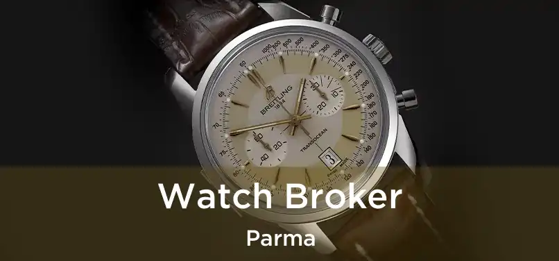 Watch Broker Parma